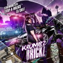 La Chat - Krumbz 2 Brickz mixtape cover art