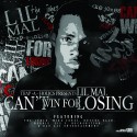 Lil Mal - Can't Win For Losing mixtape cover art