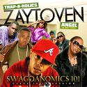 Zaytoven - Swagganomics 101 (Class Is In Session) mixtape cover art