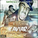 Lil Loco - Kush N Caviar 2 mixtape cover art