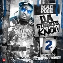 Mac Pooh - Da Streets Know 2 mixtape cover art