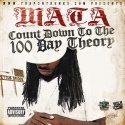 Mata - Countdown To The 100 Day Theory mixtape cover art