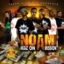 N.O.A.M. Fam - Niggaz On A Mission mixtape cover art