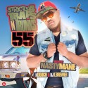 Strictly 4 The Traps N Trunks 55 (Hosted By Nasty Mane) mixtape cover art
