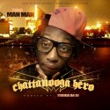 Yung Man Man - Chattanooga Hero mixtape cover art