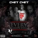 Chet Chet - Every Damn Day mixtape cover art