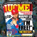 Murphy Lee - I'm Free (The Mixtape) mixtape cover art