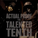 Actual Proof - The Talented Tenth mixtape cover art