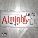 Chuck L.I. - Almighty L.I. mixtape cover art