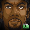 Cy Harp - Dead Serious mixtape cover art