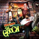 Gucci Mane - The Gooch mixtape cover art