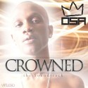 OSA - Crowned The Soundtrack mixtape cover art