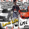 Greedy - Lowe Life Or No Life mixtape cover art