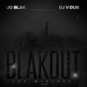 Jo Blak - Blakout mixtape cover art