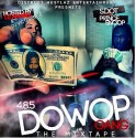 485 - Dowop Gang mixtape cover art