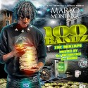 Marko Montana - 100 Bandz mixtape cover art