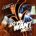 Cory Mo - Do You Want Mo? mixtape cover art
