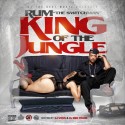 Rum - King Of The Jungle  mixtape cover art