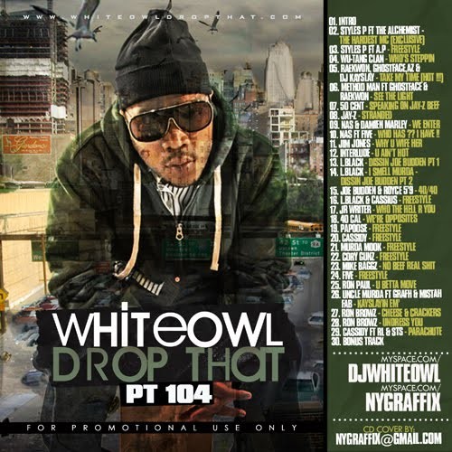 DJ White Owl - Drop That 104 ft. Styles P & Wu-Tang Clan