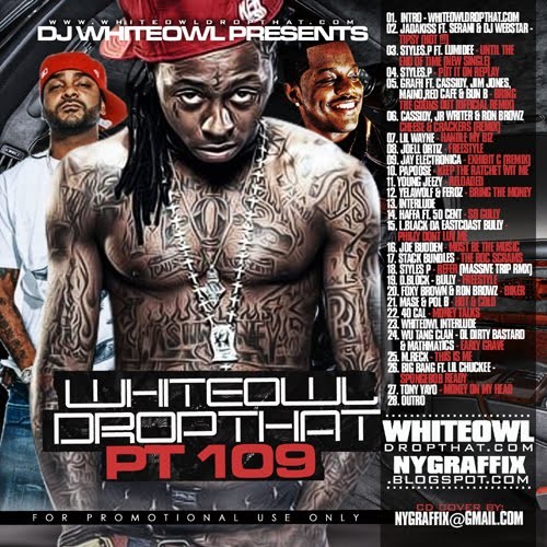 DJ White Owl - Drop That 109 Mixtape