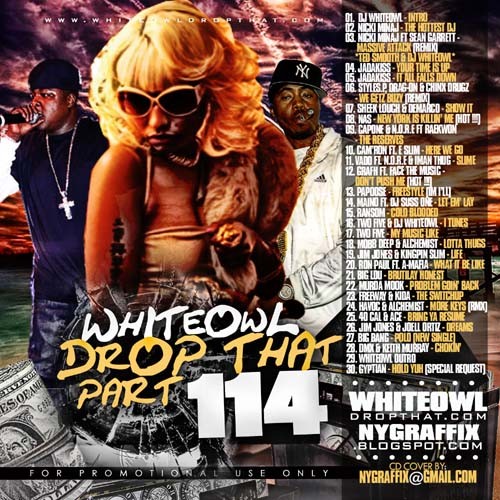 DJ Whiteowl - Drop That 114 ft. Nicki Minaj, Jadakiss & Nas Mixtape
