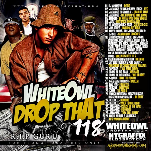 DJ White Owl - Drop That 118 Mixtape