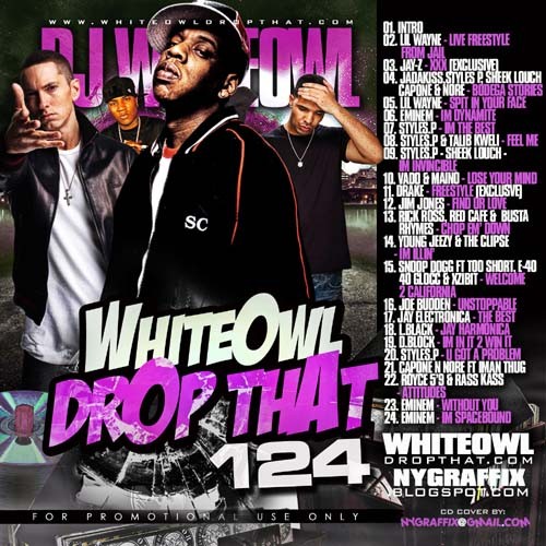 DJ Whiteowl - Drop That 124 Mixtape