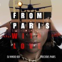 Precious Paris - From Paris With Love mixtape cover art