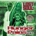 Lost Soul - Hunger Pains, Vol. 1 mixtape cover art