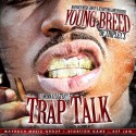 Young Breed - Trap Talk mixtape cover art