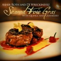 Asher Roth - Seared Foie Gras (With Quince And Cranberry) mixtape cover art
