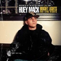 Huey Mack - Bright Lights & Long Nights mixtape cover art