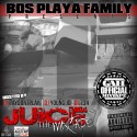 Bos Playa Family - Juice mixtape cover art