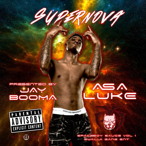 Asa Luke Supernova Mixtape Hosted By Dj Amaris