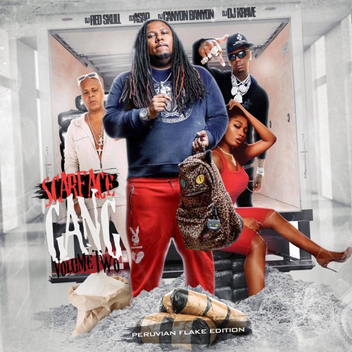 Scarface Gang 2 Mixtape Hosted by DJ ASAP, DJ Red Skull, DJ Cannon