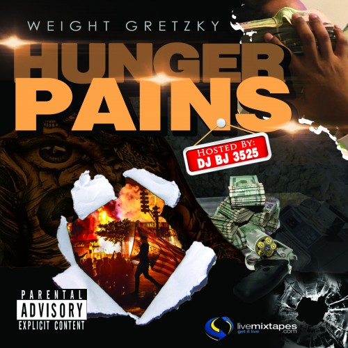 weight-gretzky-hunger-pains-mixtape-hosted-by-bj-3525