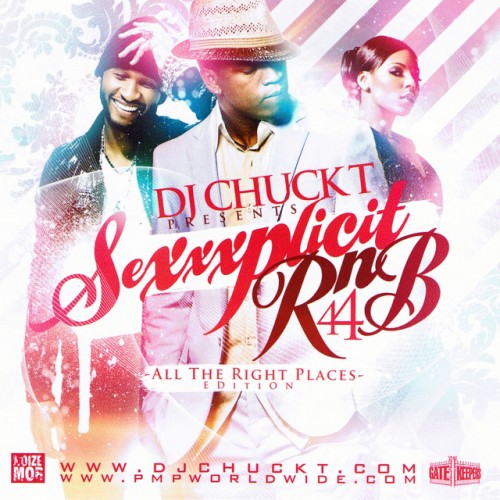 Sexxxplicit R&B 44 Mixtape Hosted by DJ Chuck T