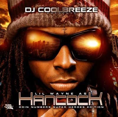 Lil Wayne As Hancock Doin Numbers Super Heroes Edition