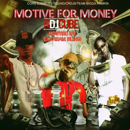 Money Is The Motive - DJ Cube