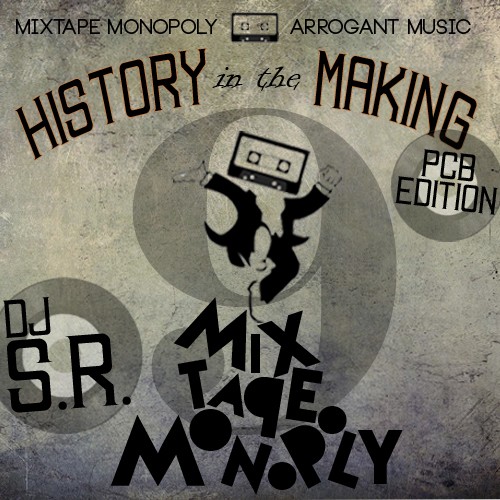 History In The Making 9 Mixtape Hosted by DJ S.R.