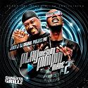 Project Pat & Juicy J - Play Me Some Pimpin Mixtape Hosted by Trap-A-Holics