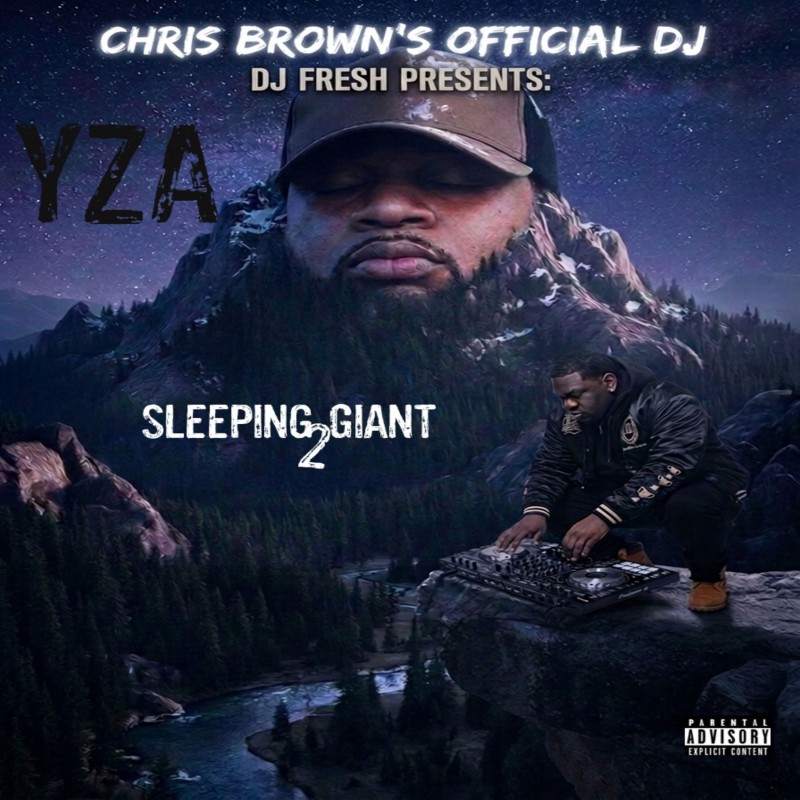 YZA - Sleeping Giant 2 Mixtape Hosted by DJ Fresh, LMT Pro