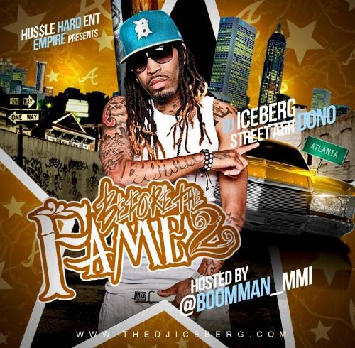 Before The Fame 2 (Hosted By LA Da Boomman) Mixtape Hosted by DJ ...