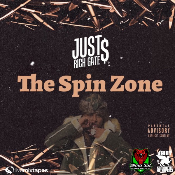 Just Rich Gates - The Spin Zone (Single) Mixtape Hosted by