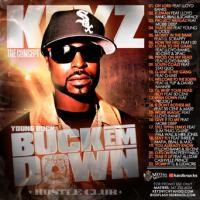 Young Buck - Buck Em Down Mixtape Hosted by DJ Keyz