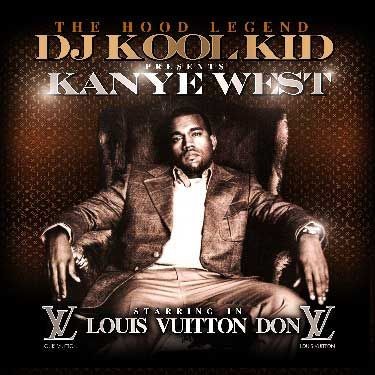 West - Louis Vuitton Don Mixtape by Kool Kid