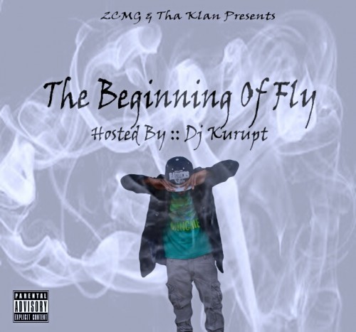 Fly - The Beginning Of Fly Mixtape Hosted by DJ Kurupt