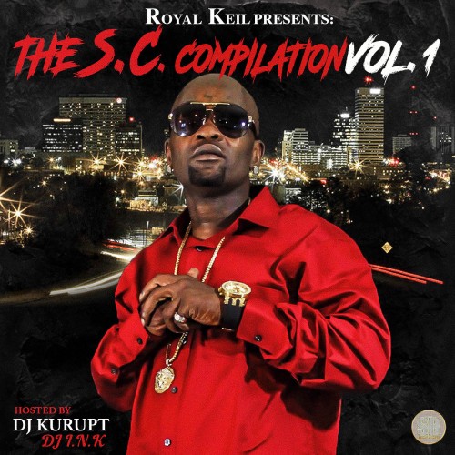S.C. Compilation Mixtape Hosted by DJ Kurupt