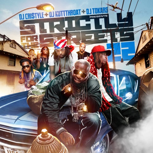 Strictly 4 The Streetz 22 Mixtape Hosted by DJ Kutt Throat