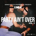 Party Ain't Over 2 mixtape cover art